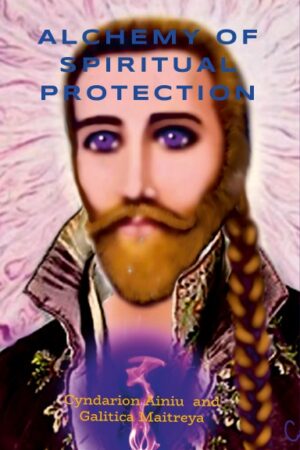 Alchemy Of Spiritual Protection